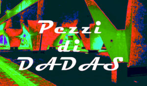 Pezzi di Dadas IX